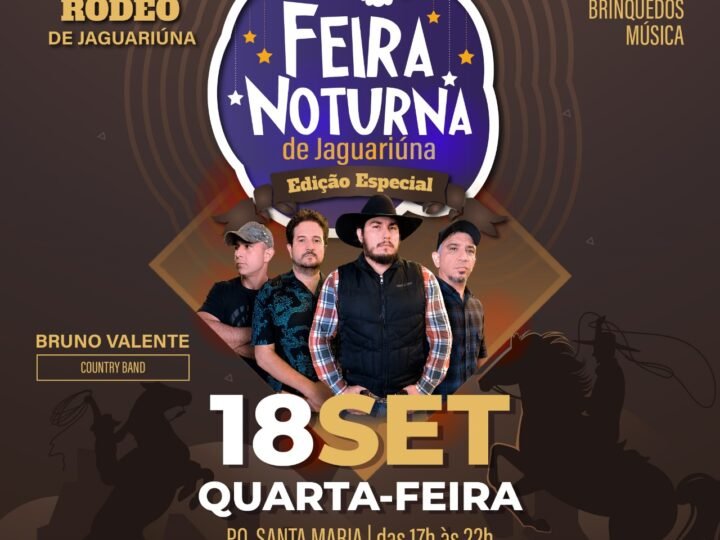 EDIÇÃO ESPECIAL DA FEIRA NOTURNA CELEBRA OS 35 ANOS DO RODEIO DE JAGUARIÚNA