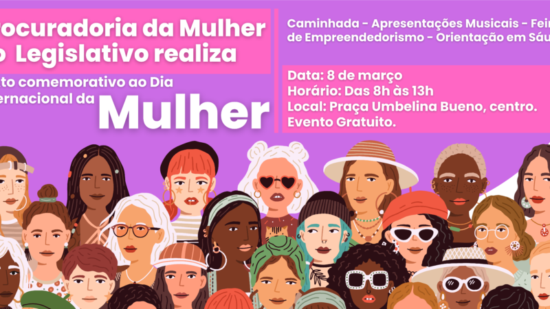  Procuradoria da Mulher realiza 1º Ato em Celebração ao Dia Internacional da Mulher