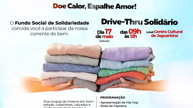 CAMPANHA DO AGASALHO DE JAGUARIÚNA REALIZA DRIVE-THRU SOLIDÁRIO NESTE SÁBADO