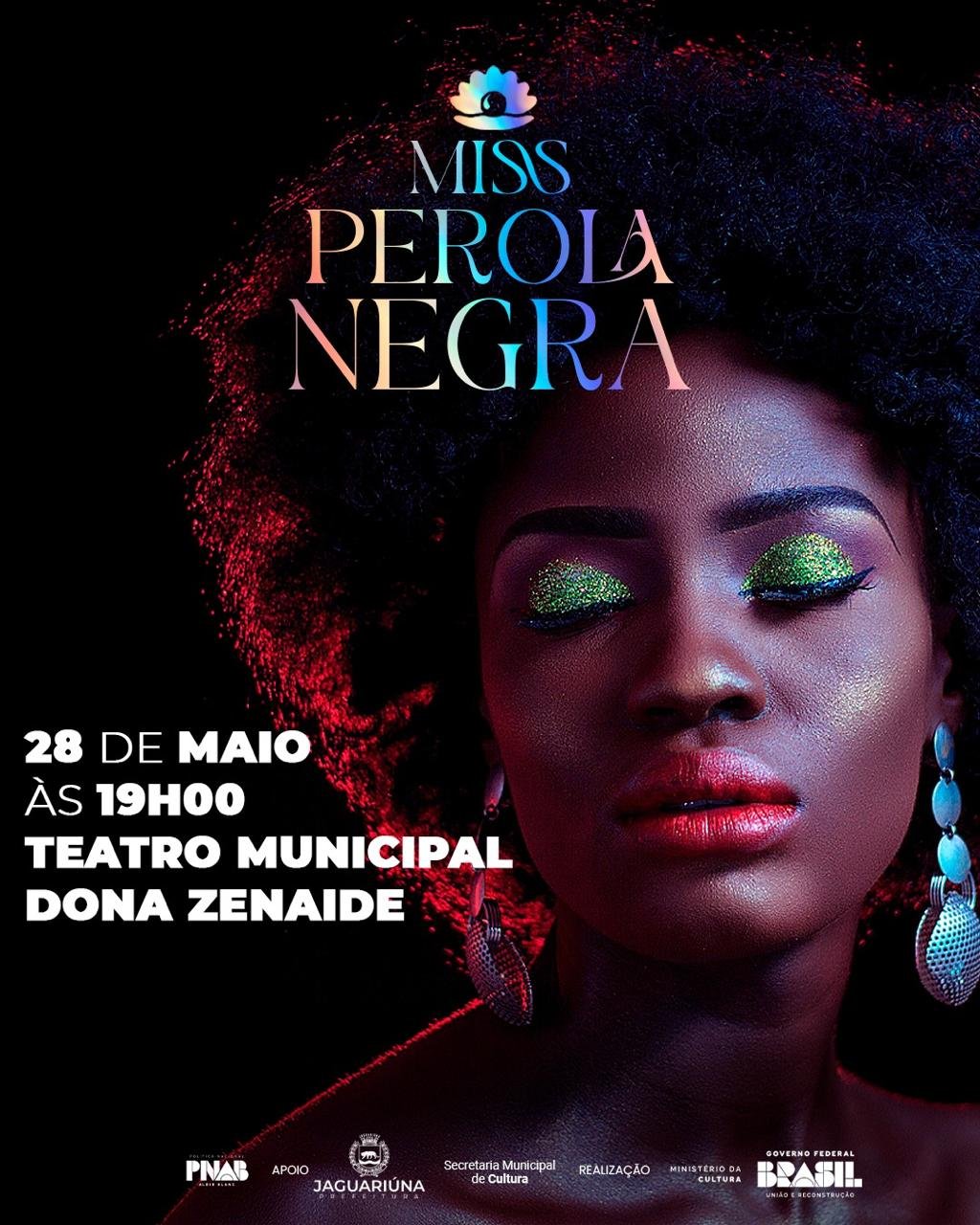 JAGUARIÚNA REALIZA ‘MISS PÉROLA NEGRA’ NO TEATRO MUNICIPAL NESTA QUARTA