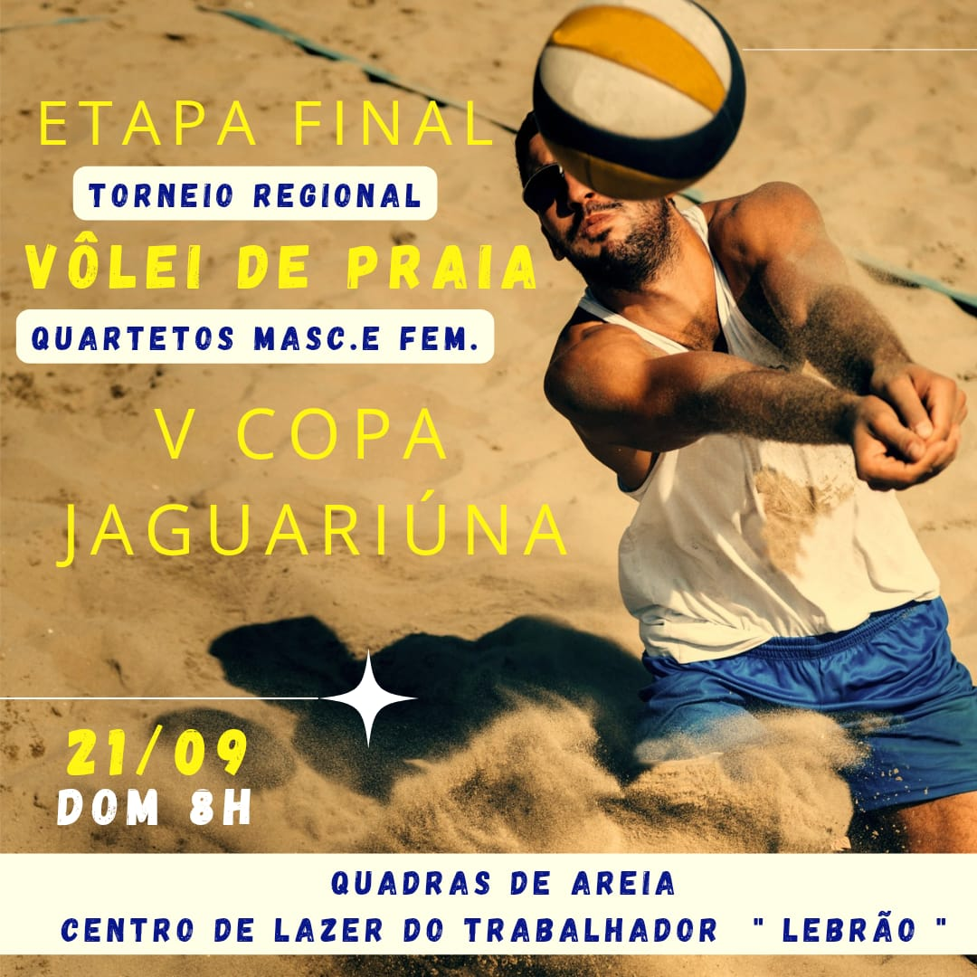 FINAIS PARA QUARTETOS DA COPA JAGUARIÚNA DE VÔLEI DE PRAIA ACONTECEM DOMINGO NO AZULÃO