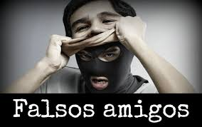Falsos amigos: saiba identificar e se proteger