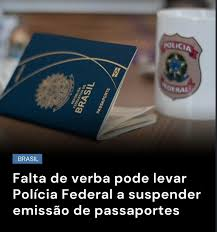 Crise orçamentária ameaça emissão de passaportes no Brasil