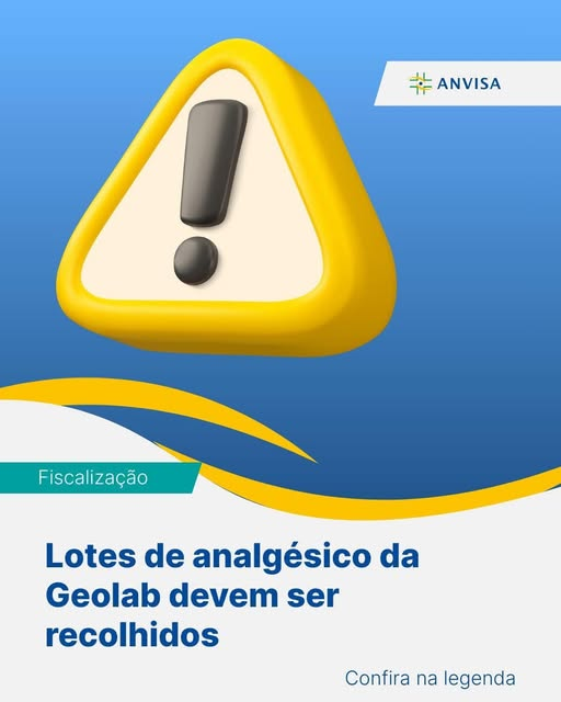 A Anvisa determinou o recolhimento de diversos lotes do medicamento Paracetamol+Fosfato de Codeína, fabricado pela Geolab Indústria Farmacêutica