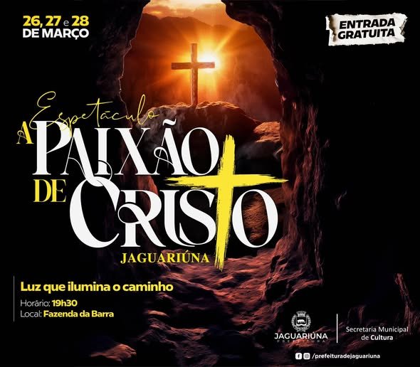 A EMOÇÃO DO ESPETÁCULO DA PAIXÃO DE CRISTO NA FAZENDA DA BARRA, EM JAGUARIÚNA.