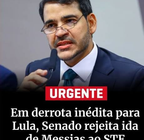 SENADO REJEITA INDICAÇÃO AO STF E GOVERNO SOFRE DERROTA HISTÓRICA APÓS 134 ANOS