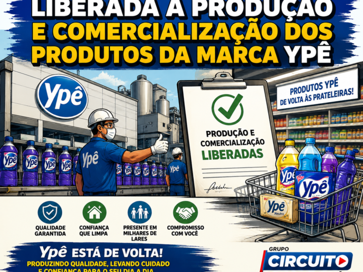 LIBERADA A PRODUÇÃO E VENDA DE PRODUTOS DA MARCA YPÊ
