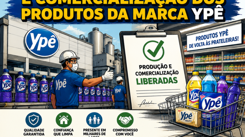 LIBERADA A PRODUÇÃO E VENDA DE PRODUTOS DA MARCA YPÊ