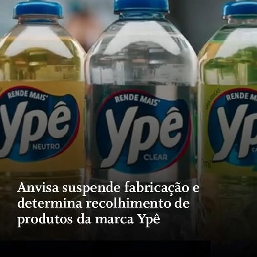 ALERTA DA ANVISA: PRODUTOS DA MARCA YPÊ SÃO RECOLHIDOS POR RISCO SANITÁRIO