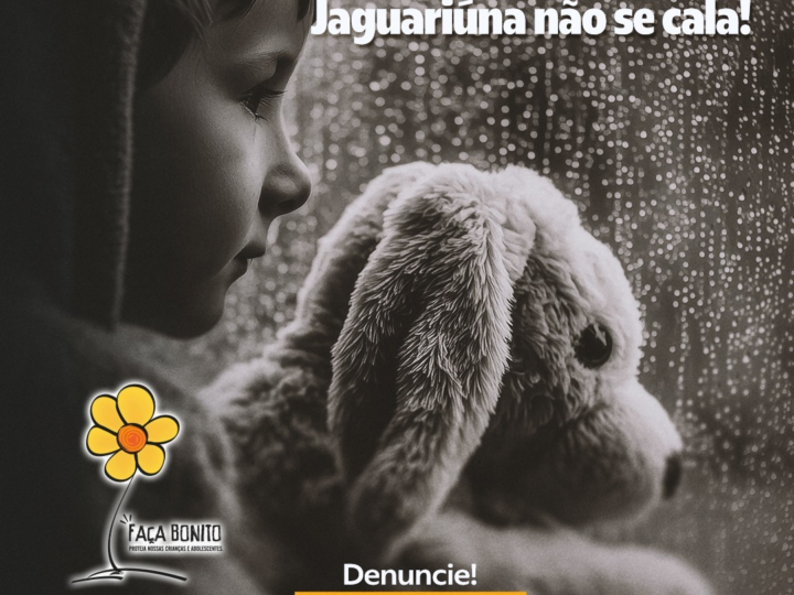 PREFEITURA DE JAGUARIÚNA PROMOVE PROGRAMAÇÃO ESPECIAL DO MAIO LARANJA