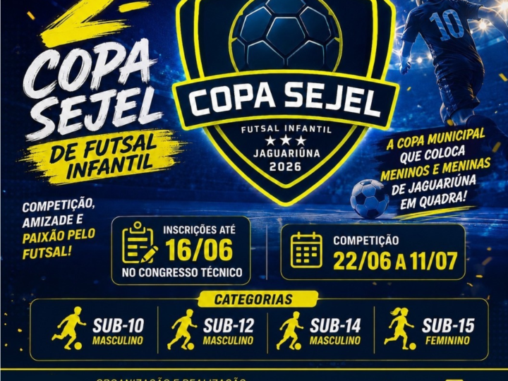 PREFEITURA DE JAGUARIÚNA ABRE INSCRIÇÕES PARA A 2ª COPA SEJEL DE FUTSAL INFANTIL