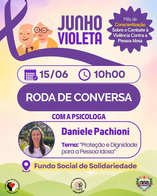 SERRA NEGRA – Fundo Social promove palestra do Junho Violeta e reforça a proteção à pessoa idosa em Serra Negra