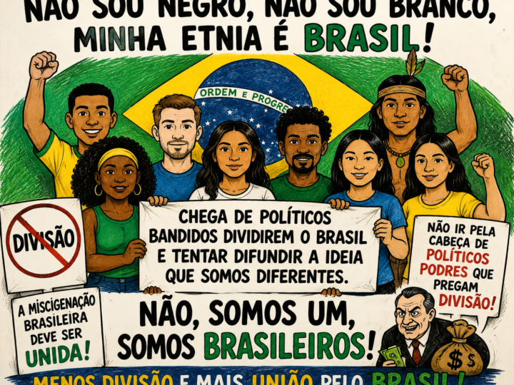 BRASIL ACIMA DE RÓTULOS: UM POVO, UMA IDENTIDADE