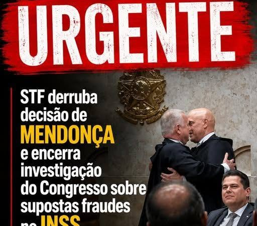 STF ENCERRA CPMI DO INSS E DECISÃO PROVOCA REAÇÃO IMEDIATA EM BRASÍLIA