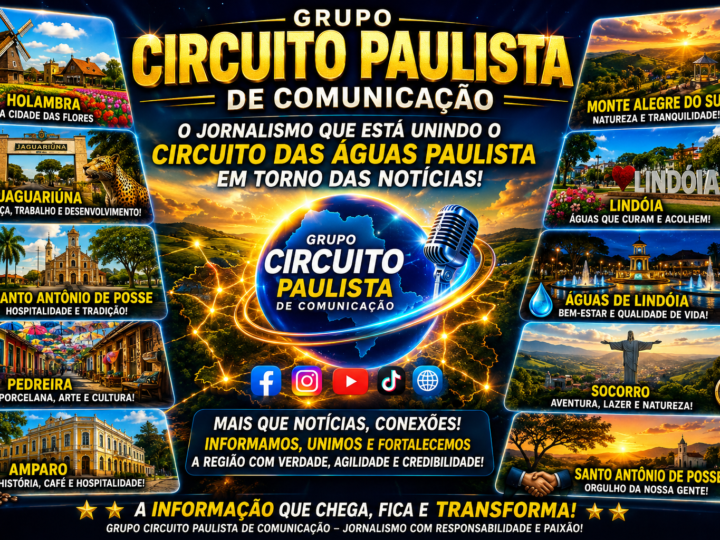 GRUPO CIRCUITO PAULISTA DE COMUNICAÇÃO: O JORNALISMO QUE UNE O CIRCUITO DAS ÁGUAS EM TORNO DA NOTÍCIA