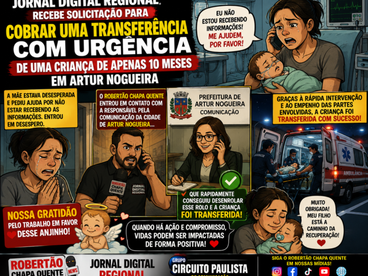 URGENTE: BEBÊ DE 10 MESES É TRANSFERIDO APÓS PEDIDO DE AJUDA E MOBILIZAÇÃO EM ARTUR NOGUEIRA