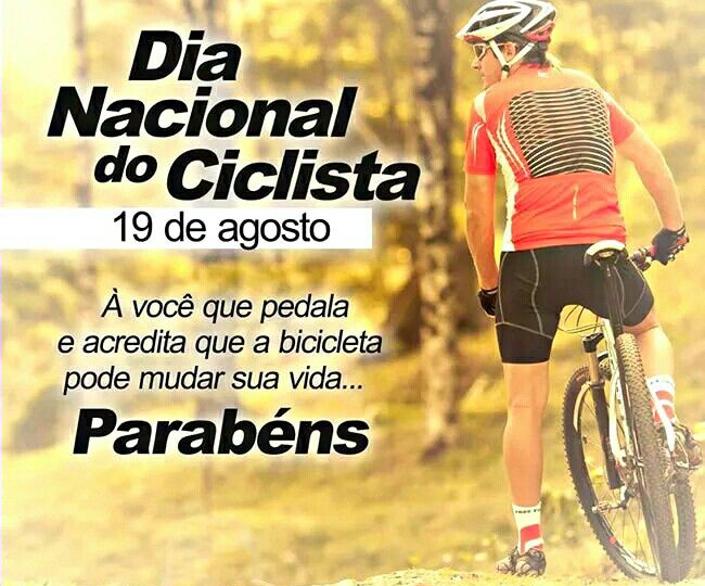 DIA NACIONAL DO CICLISTA – 19 de AGOSTO .