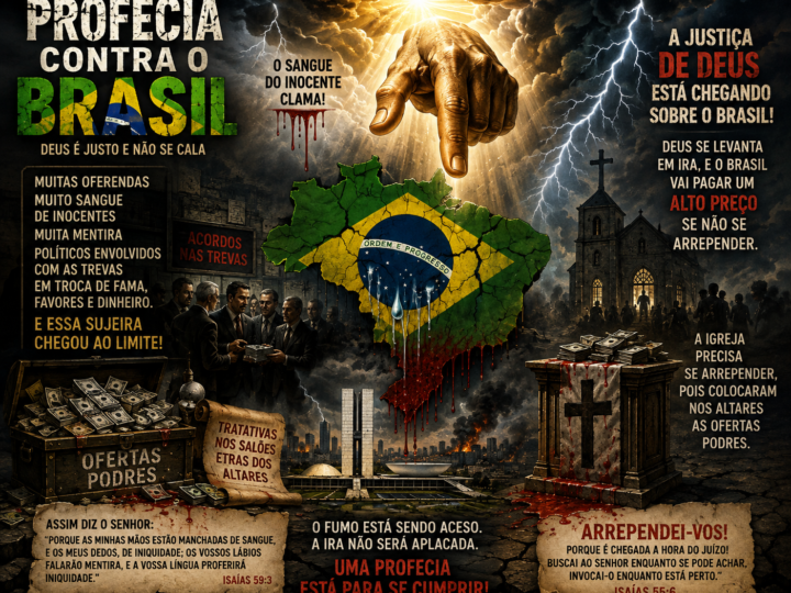 ⚠️ A JUSTIÇA DE DEUS ESTÁ CHEGANDO AO BRASIL?