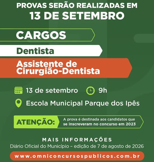 PROVAS DE CONCURSO PÚBLICO PARA DENTISTA E ASSISTENTE DE CIRURGIÃO-DENTISTA SERÃO REALIZADAS EM 13 DE SETEMBRO