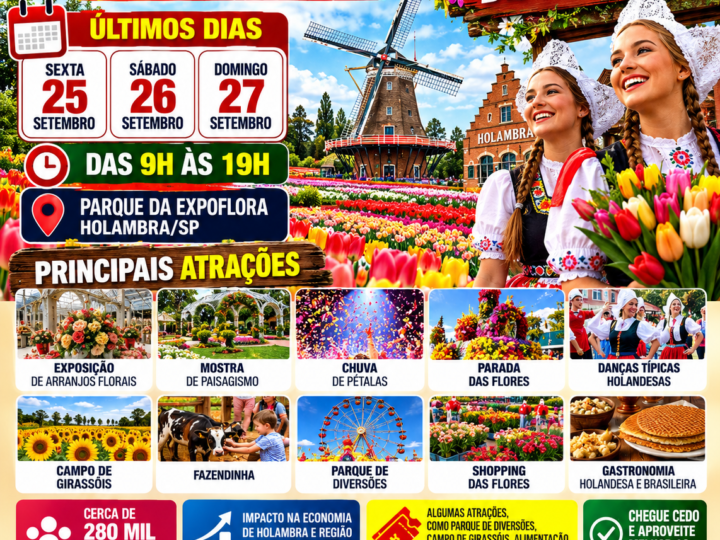EXPOFLORA 2026 TERMINA NESTE FINAL DE SEMANA EM HOLAMBRA