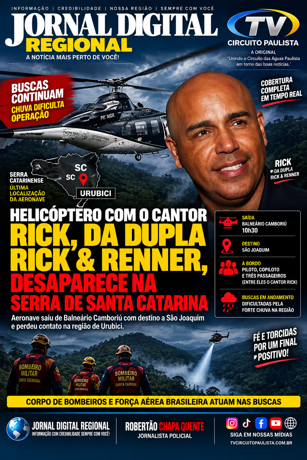 HELICÓPTERO COM O CANTOR RICK, DA DUPLA RICK & RENNER, DESAPARECE NA SERRA DE SANTA CATARINA