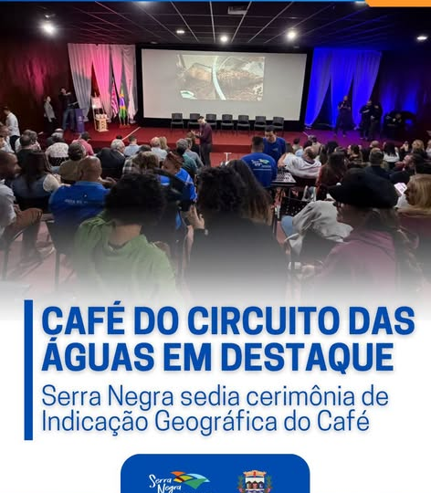O CAFÉ DO CIRCUITO DAS ÁGUAS PAULISTA AGORA TEM INDICAÇÃO GEOGRÁFICA!