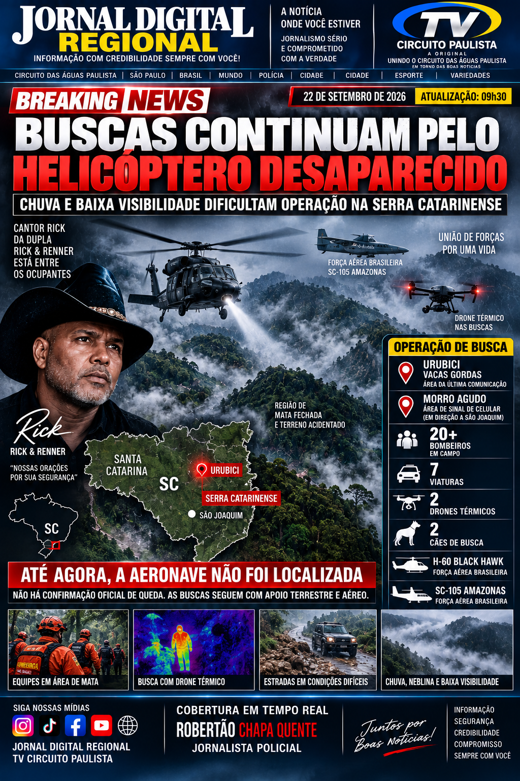 🚨 BUSCAS PELO HELICÓPTERO COM O CANTOR RICK SÃO REFORÇADAS NA SERRA CATARINENSE