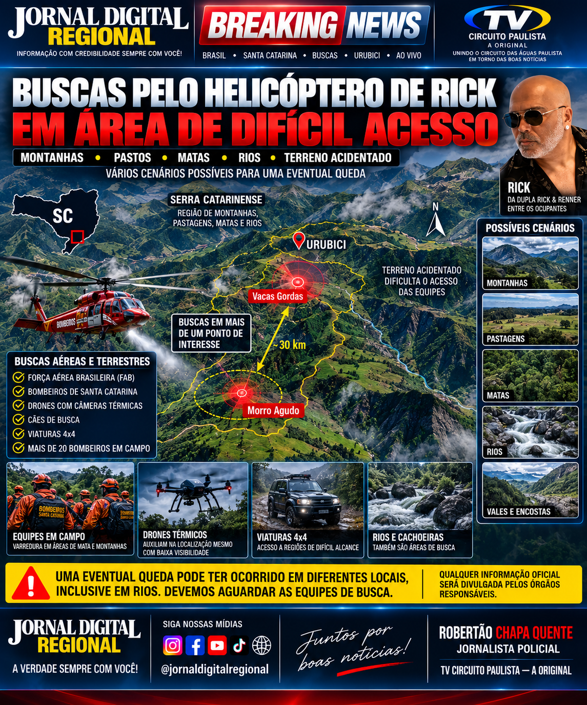 BUSCAS PELO HELICÓPTERO DESAPARECIDO ENTRAM EM ÁREAS DE DIFÍCIL ACESSO NA SERRA CATARINENSE