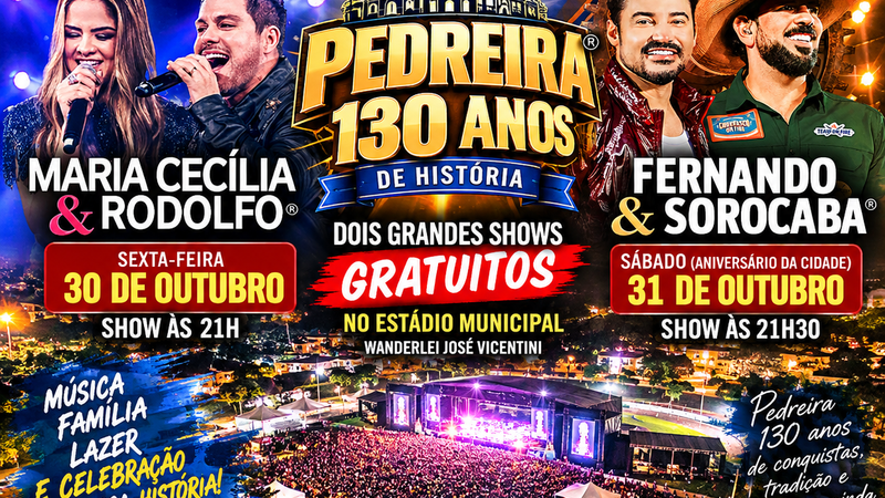 PEDREIRA PREPARA GRANDE FESTA PARA COMEMORAR 130 ANOS COM DOIS SHOWS GRATUITOS