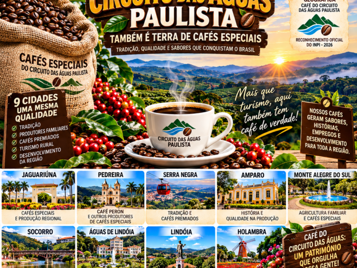 CIRCUITO DAS ÁGUAS PAULISTA: UMA REGIÃO DE CAFÉS ESPECIAIS, TRADIÇÃO E SABORES QUE CONQUISTAM O BRASIL .