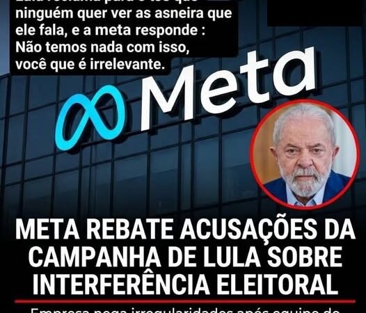 META REBATE ACUSAÇÕES DA CAMPANHA DE LULA SOBRE ALCANCE DE PUBLICAÇÕES NAS REDES SOCIAIS