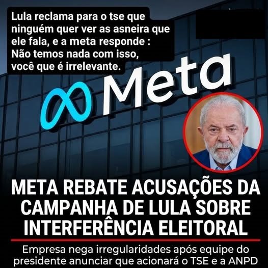 META REBATE ACUSAÇÕES DA CAMPANHA DE LULA SOBRE ALCANCE DE PUBLICAÇÕES NAS REDES SOCIAIS