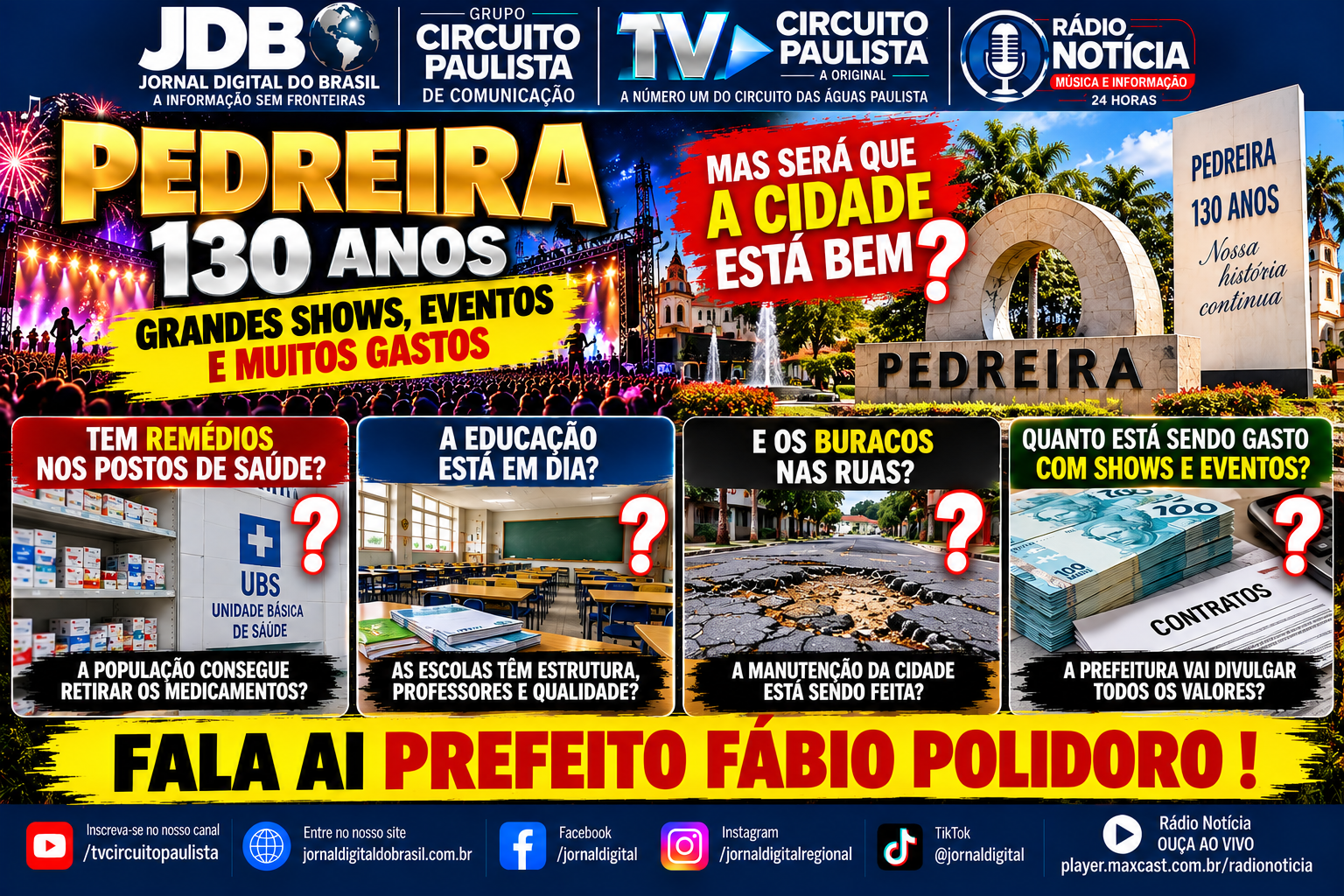 PEDREIRA COMPLETA 130 ANOS COM GRANDES SHOWS, MAS A POPULAÇÃO QUER SABER: COMO ESTÃO OS SERVIÇOS PÚBLICOS?