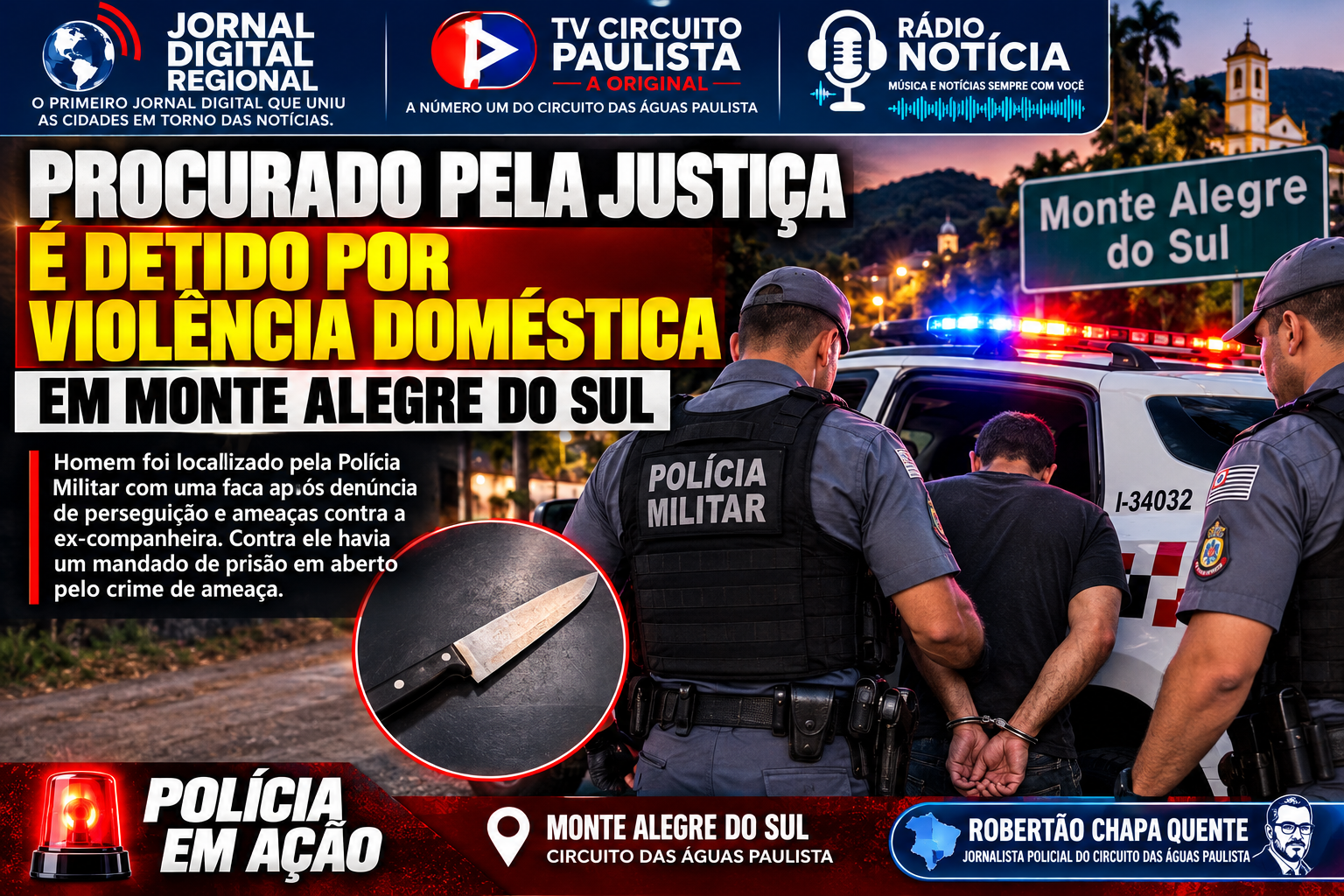 PROCURADO PELA JUSTIÇA É PRESO APÓS OCORRÊNCIA DE VIOLÊNCIA DOMÉSTICA EM MONTE ALEGRE DO SUL