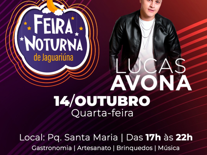FEIRA NOTURNA DE JAGUARIÚNA ACONTECE HOJE NO PARQUE SANTA MARIA