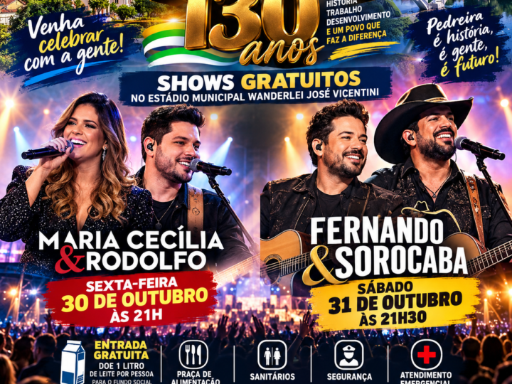 PEDREIRA COMEMORA 130 ANOS COM SHOWS GRATUITOS DE MARIA CECÍLIA & RODOLFO E FERNANDO & SOROCABA