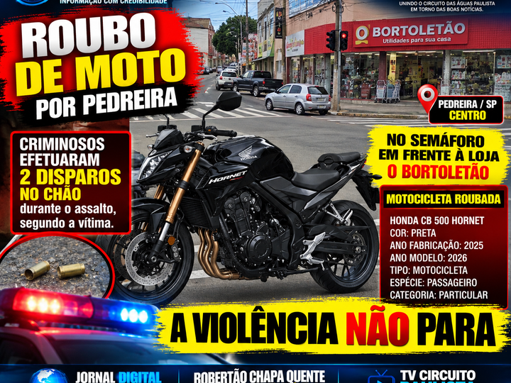 ASSALTO À MÃO ARMADA NO CENTRO DE PEDREIRA: MOTOCICLETA É ROUBADA EM SEMÁFORO