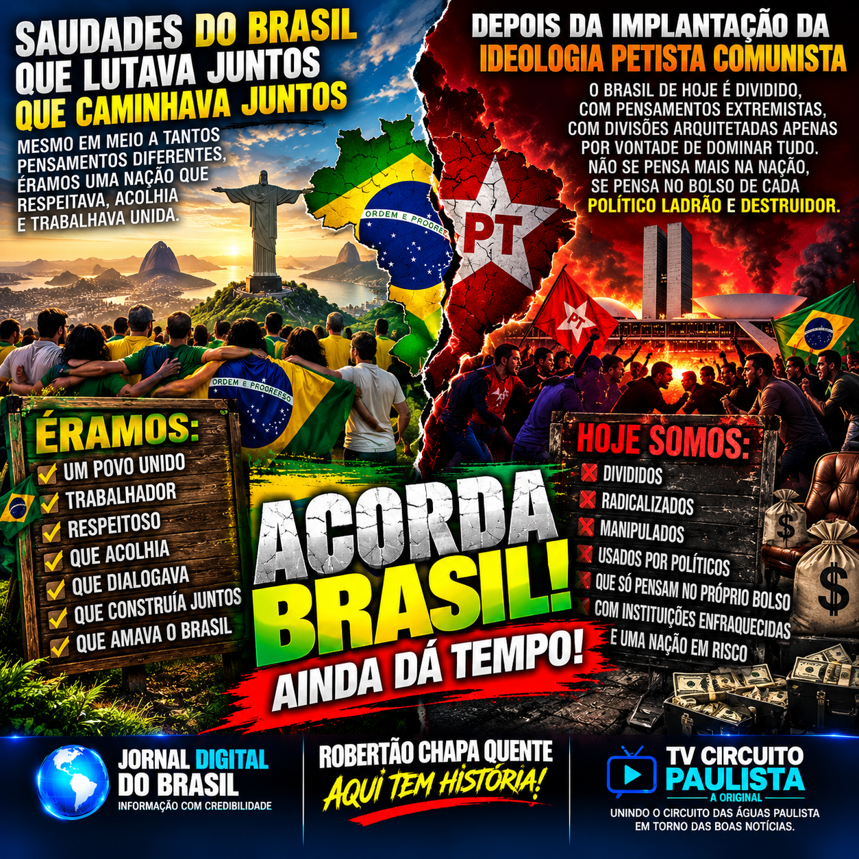 🇧🇷 SAUDADES DO BRASIL QUE CAMINHAVA UNIDO! ATÉ QUANDO VAMOS ACEITAR UM PAÍS DIVIDIDO?