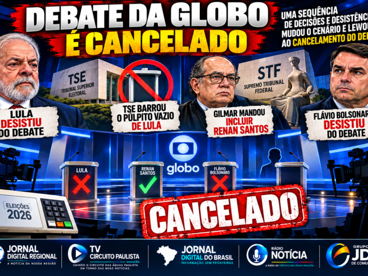 DEBATE DA GLOBO É CANCELADO APÓS DECISÕES DO TSE E STF E DESISTÊNCIA DE FLÁVIO BOLSONARO